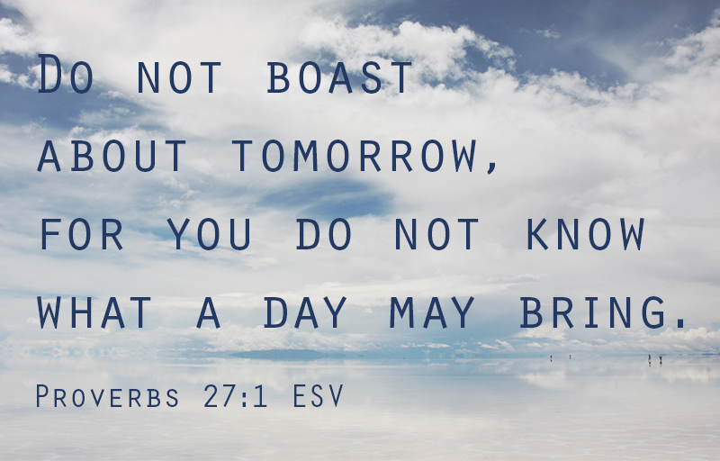 Thy Strong Word - Proverbs 27: Do Not Boast About Tomorrow - KFUO Radio