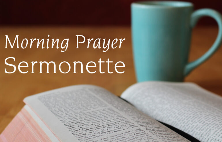 Morning Prayer Sermonette 1 Corinthians 126 216 Kfuo Radio