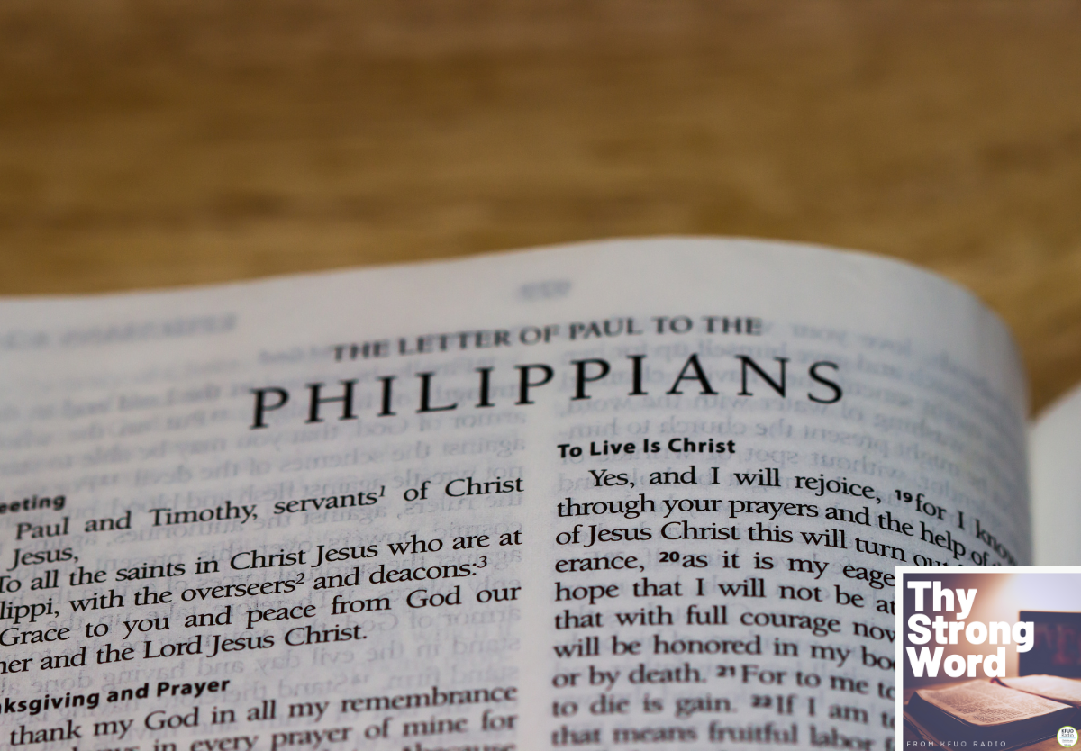 Thy Strong Word — Philippians 1: To Live Is Christ And To Die Is Gain ...