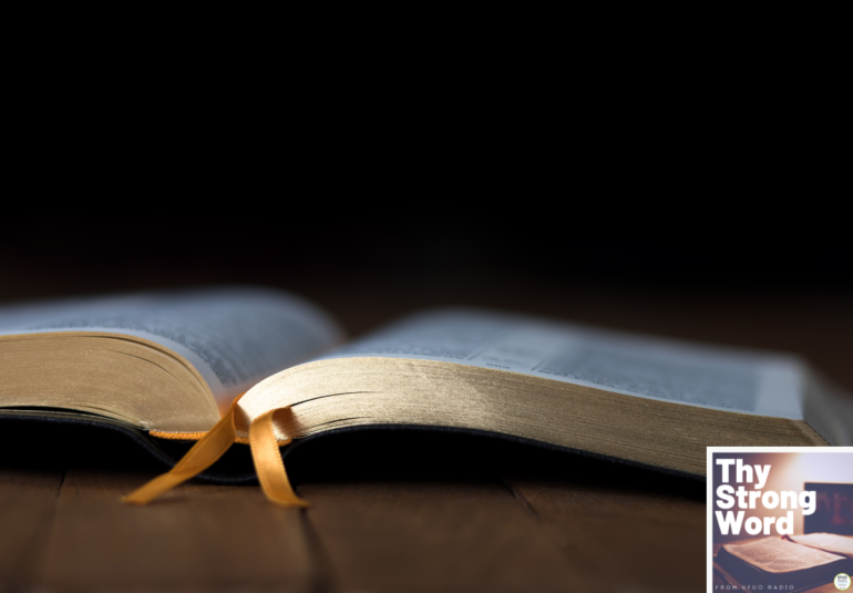 Thy Strong Word — Proverbs 30:1-33: Wisdom from Agur - KFUO Radio